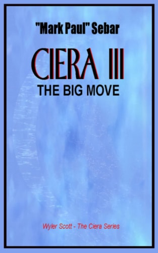 Ciera 3 - The Big Move
