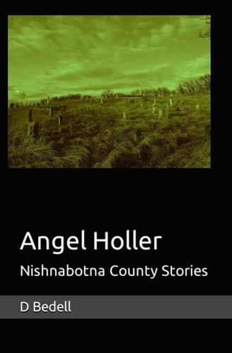 Angel Holler Nishnabotna County Stories