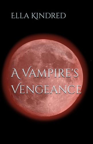A Vampire's Vengeance
