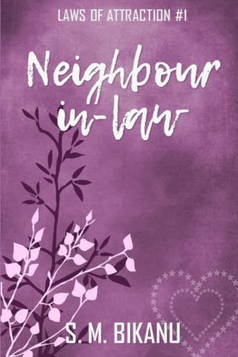 Neighbour-in-law A Romantic Comedy & Family Drama