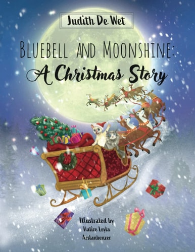 Bluebell and Moonshine A Christmas Story: A Tale of Two Kitties