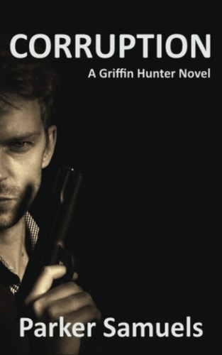 Corruption A Griffin Hunter Novel