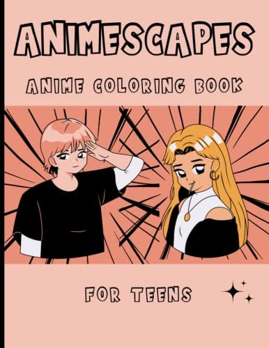 Animescapes Anime Coloring Book For Teens