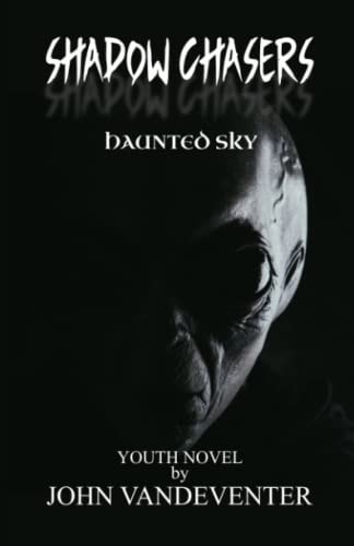 Shadow Chasers Haunted Sky