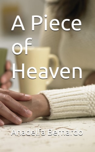 A Piece of Heaven