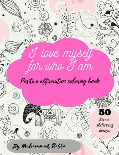 Inspirational Coloring Book Mood Boosting Coloring Book