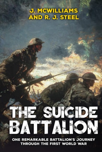 The Suicide Battalion (The History of World War One)