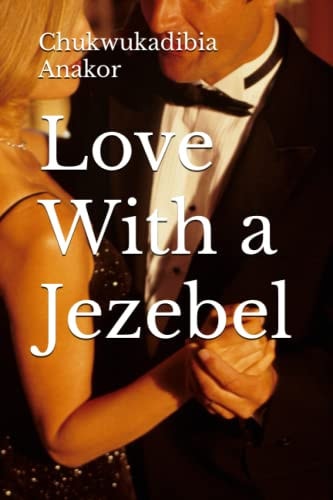 Love With a Jezebel