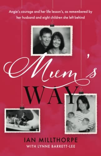 Mum's Way A Heartbreaking Story of Family, Loss and Love