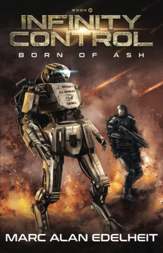 Infinity Control A Military Science Fiction Epic Adventure