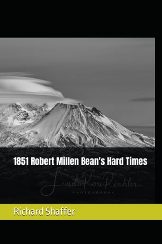 1851 Robert Millen Bean's Hard Times