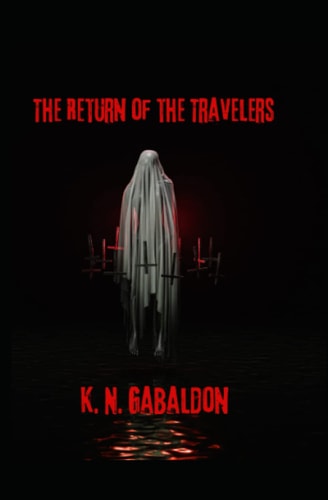 The Return Of The Travelers