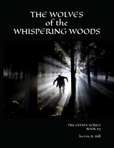 The Wolves of the Whispering Woods
