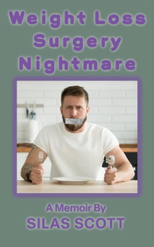 Weight Loss Surgery Nightmare