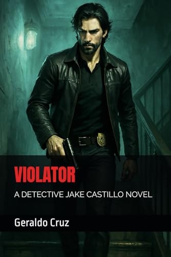 Violator A Detective Jake Castillo Novel