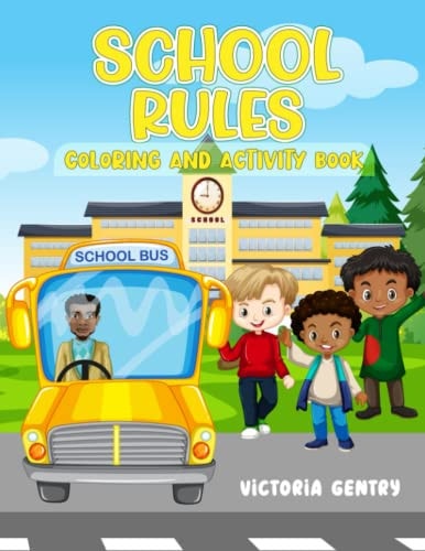 School Rules Coloring and Activity Book