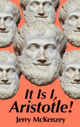 It Is I, Aristotle!