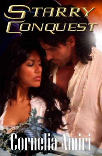 Starry Conquest Forbidden Love...so Strong...it Spans the Universe.