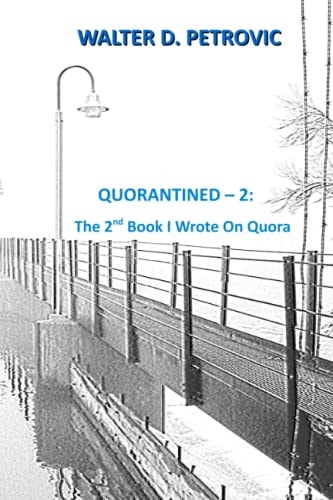 Quorantined - 2 The 2nd Book I Wrote on Quora