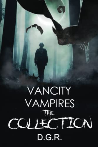 Vancity Vampires The Collection