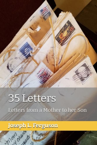 35 Letters Letters from a Mother to Her Son