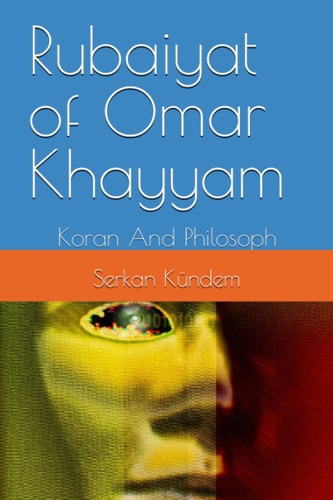 BOOK KHAYYAM Koran and Philosoph