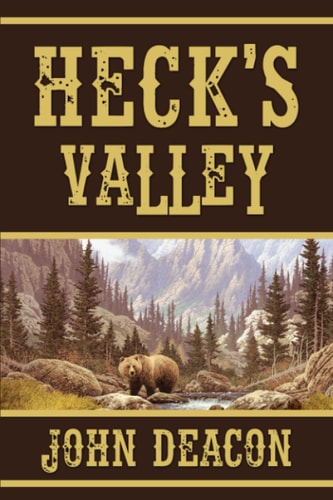 Heck's Valley Heck and Hope, Book 2