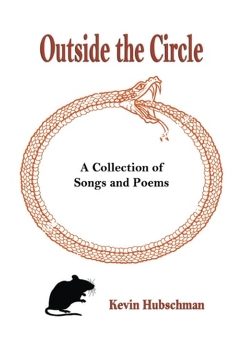 Outside The Circle A Collection of Songs and Poems