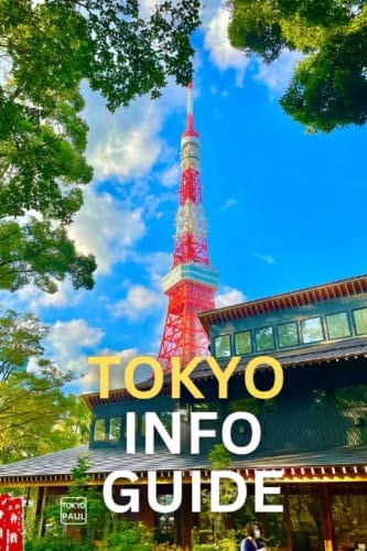 Tokyo Info Guide Tips & Photos For Traveling in Japan