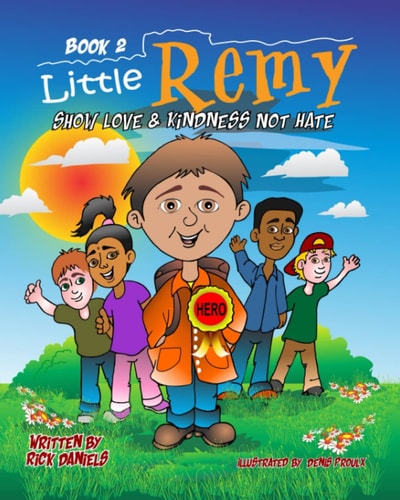 Little Remy Book 2 Show Love & Kindness Not Hate