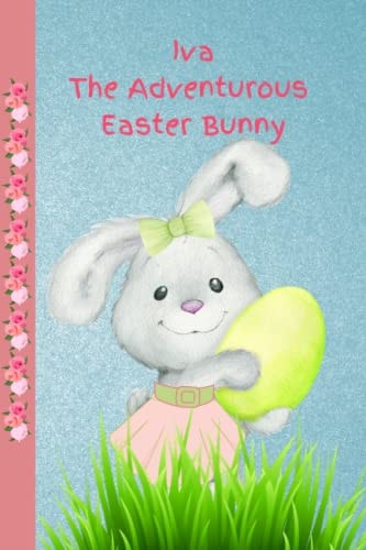 Iva the Adventurous Easter Bunny