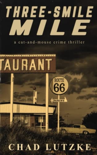 Three-Smile Mile (A Cat and Mouse Crime Thriller)