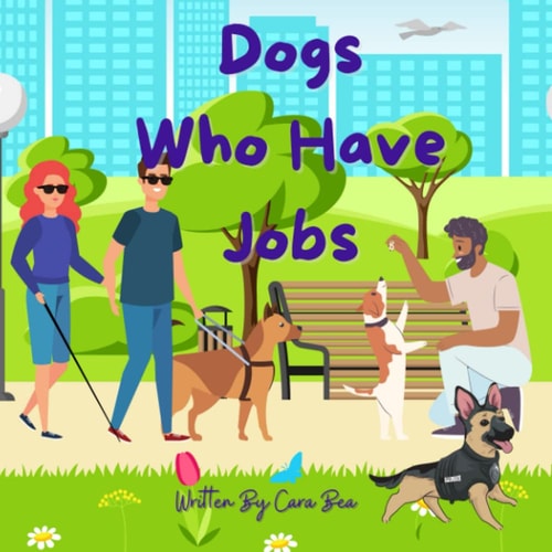 Dogs Who Have Jobs
