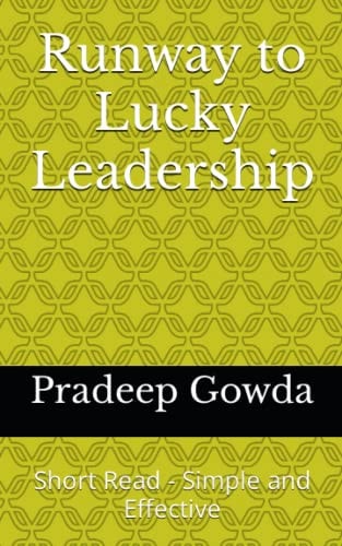 Runway to Lucky Leadership Short Read - Simple and Effective