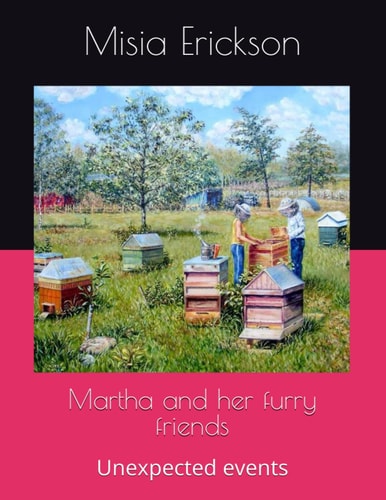Martha and Her Furry Friends Unexpected Events
