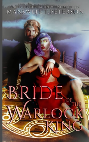 Bride of the Warlock King The Foundation