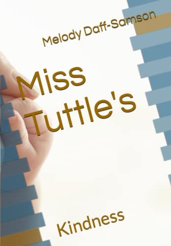 Miss Tuttle's Kindness