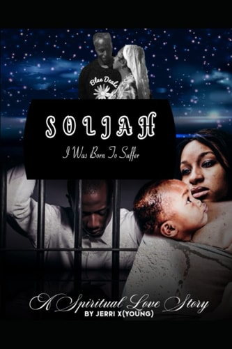 Soljah I was Born to Suffer