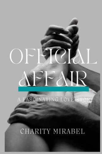 Official Affair A Fascinating Love Story
