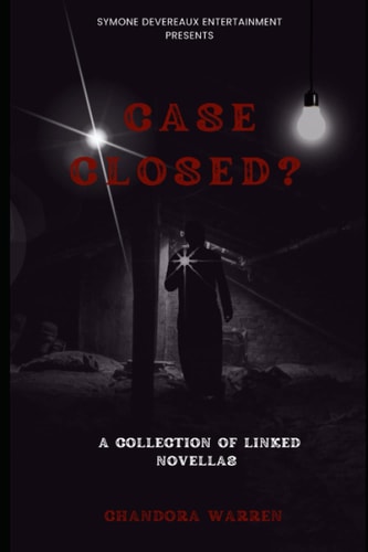 Case Closed? A Collection of Linked Novellas
