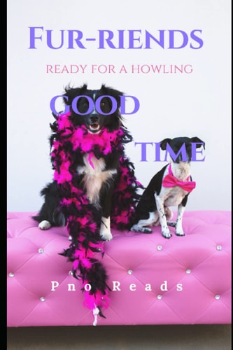 Fur-Riends Ready For A Howling Good Time