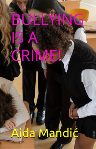 Bullying Is a Crime!