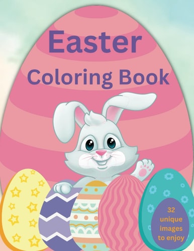 Colorful Easter Fun A Kid-Friendly Coloring Book for the Brightest Holiday!