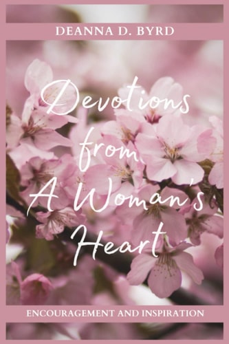 Devotions from A Woman's Heart Encouragement and Inspiration