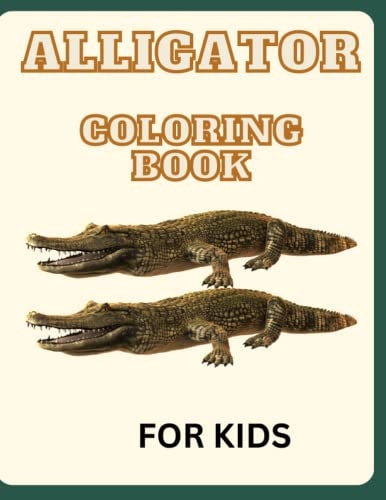 Alligator Coloring Book For Kids