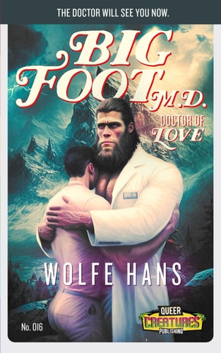 Bigfoot M.D. Doctor of Love