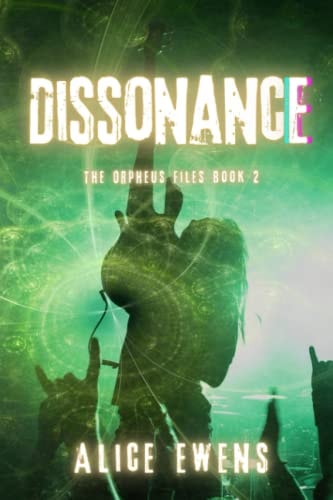 Dissonance The Orpheus Files Book 2
