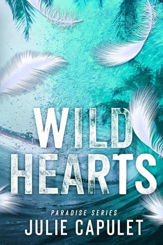 Wild Hearts (Paradise)