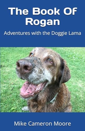 The Book Of Rogan Adventures with the Doggie Lama