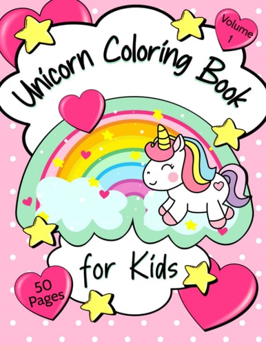 Unicorn Coloring Book for Kids For Ages 4-8 Cute Unicorn Coloring Pages 50 Pages 8.5" X 11"